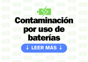 Contaminación por uso de baterías